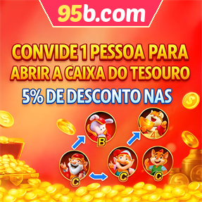 95b.com Indique amigos para receber um bônus